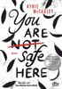 You are (not) safe here – Nominiert für den Deutschen Jugendliteraturpreis 2021