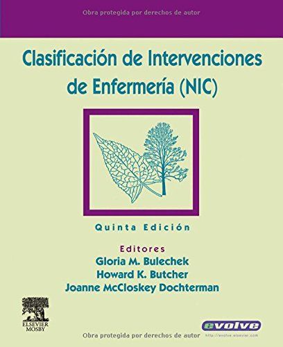 Clasificacion De Intervenciones De Enfermeria (Nic)