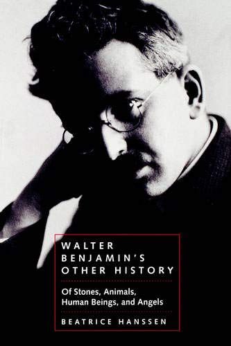 Walter Benjamin's Other History