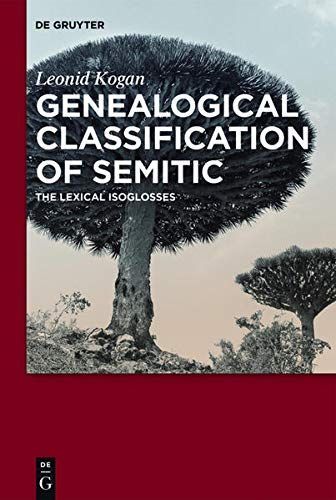 Genealogical Classification of Semitic