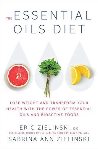 The Essential Oils Diet
