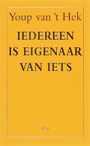 Iedereen is eigenaar van iets