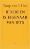Iedereen is eigenaar van iets