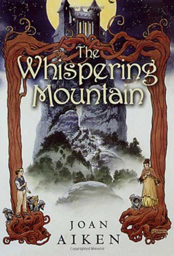 The Whispering Mountain (Prequel to the Wolves Chronicles series)
