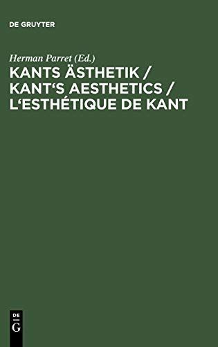 Kants Ästhetik / Kant's Aesthetics / L'esthétique de Kant