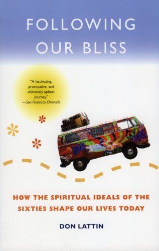 Following Our Bliss