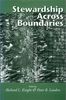Stewardship Across Boundaries