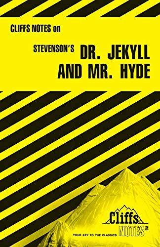 CliffsNotes on Stevenson's Dr. Jekyll and Mr. Hyde