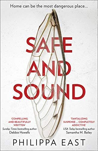 Safe and Sound: The gripping and suspenseful new novel from the author of Little White Lies, coming in 2021