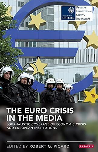 The Euro Crisis in the Media