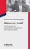 Männer mit "Makel"