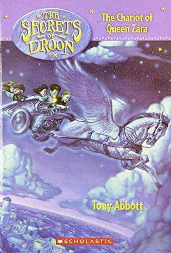 The Chariot of Queen Zara (The Secrets of Droon #27)