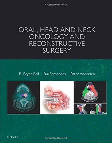 Oral, Head and Neck Oncology and Reconstructive Surgery - E-Book