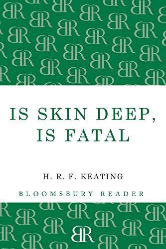Is Skin Deep, Is Fatal