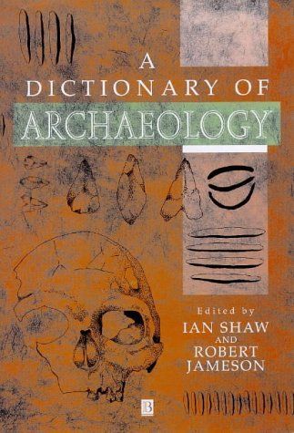 A Dictionary of Archaeology