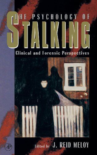 The Psychology of Stalking