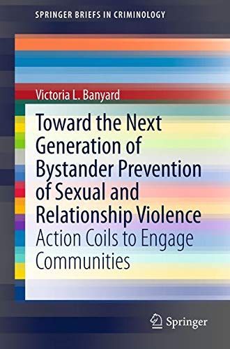 Toward the Next Generation of Bystander Prevention of Sexual and Relationship Violence