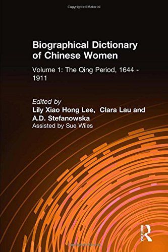 Biographical Dictionary of Chinese Women: Antiquity Through Sui, 1600 B.C.E. - 618 C.E