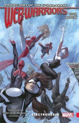 Web Warriors Of The Spider-Verse Vol. 1 - Electroverse