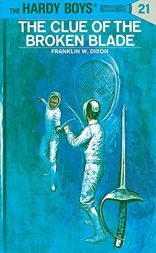 Hardy Boys 21: The Clue of the Broken Blade