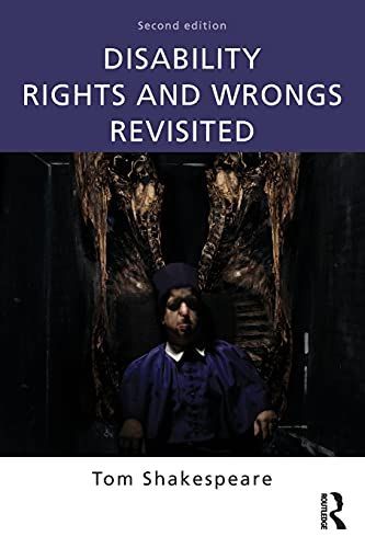 Disability Rights and Wrongs Revisited
