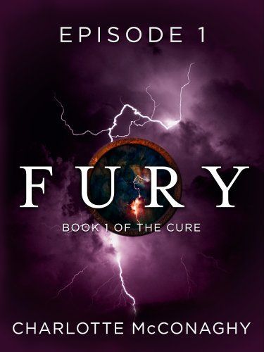 Fury: Book One of The Cure (Omnibus Edition)