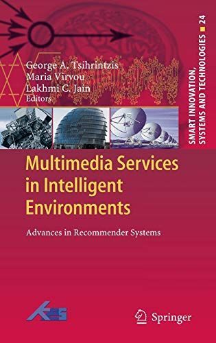 Multimedia Services in Intelligent Environments