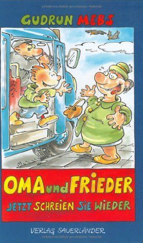Oma und Frieder – Jetzt schreien sie wieder