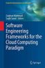 Software Engineering Frameworks for the Cloud Computing Paradigm