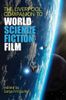 The Liverpool Companion to World Science Fiction Film