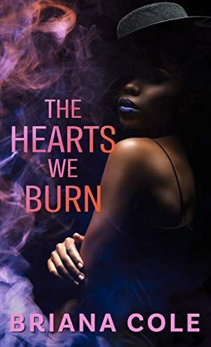 The Hearts We Burn