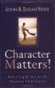 Raising Kids with Character That Lasts