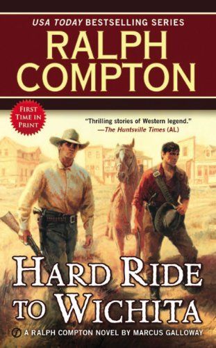 Ralph Compton Hard Ride to Wichita