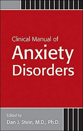 Clinical Manual of Anxiety Disorders