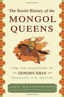 The Secret History of the Mongol Queens