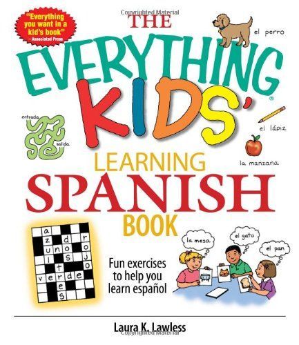 The Everything Kids' First Spanish Puzzle & Activity Book