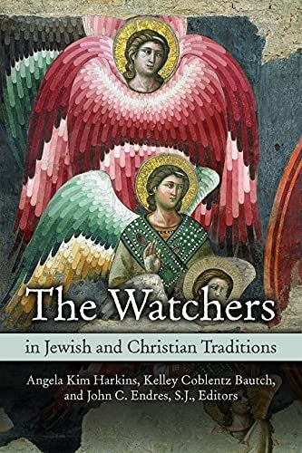 The Watchers in Jewish and Christian Traditions