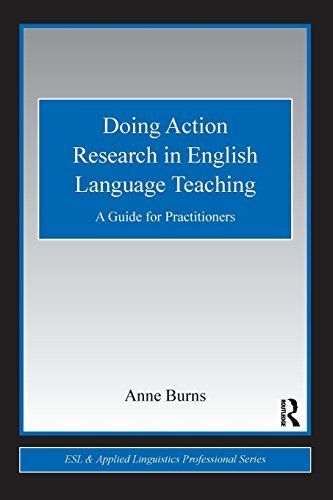 Doing Action Research in English Language Teaching