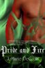 Pride and Fire (Book 2 Dashing Nobles Series)