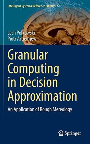 Granular Computing in Decision Approximation