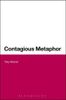 Contagious Metaphor