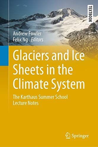 Glaciers and Ice Sheets in the Climate System