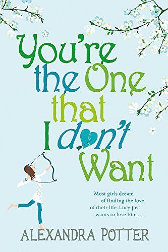 You're the One that I don't want