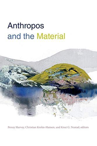 Anthropos and the Material