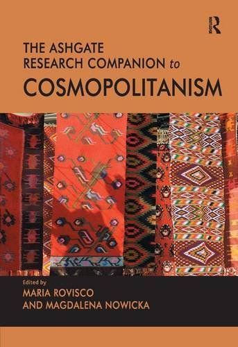 The Ashgate Research Companion to Cosmopolitanism