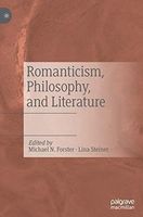 Romanticism, Philosophy, and Literature