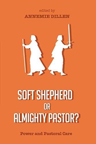 Soft Shepherd or Almighty Pastor