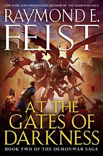 At the Gates of Darkness (The Riftwar Cycle: The Demonwar Saga, Book 2)