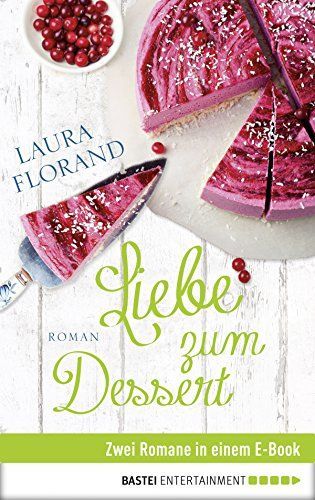 Liebe zum Dessert