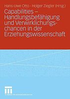 Capabilities - Handlungsbefähigung und Verwirklichungschancen in der Erziehungswissenschaft